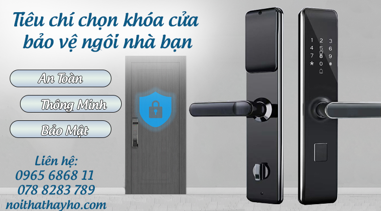 Tiêu chí lựa chọn khóa cửa bảo vệ cho ngôi nhà bạn